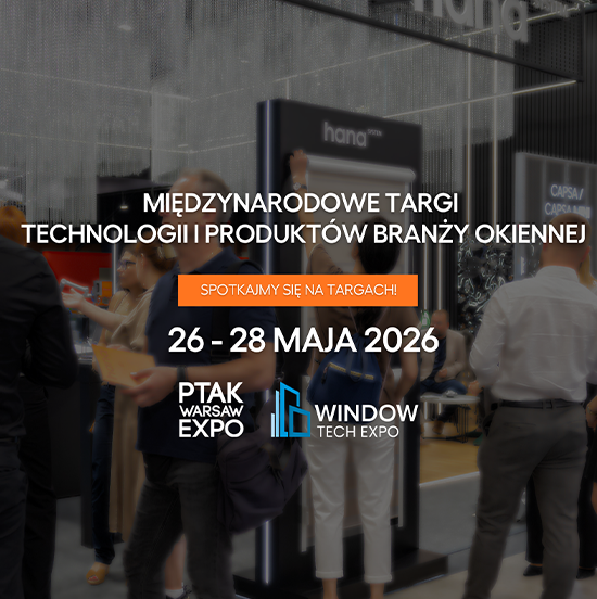 Zapraszamy na Targi Window Tech Expo!